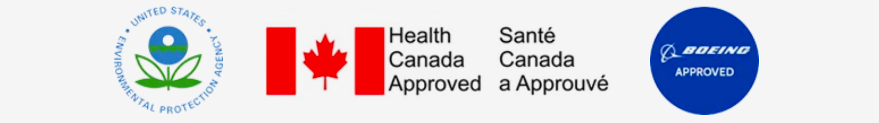 US EPA Approved, Health Canada Approved, Boeing Approved